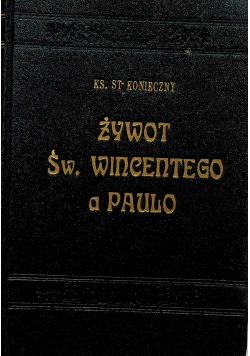 Żywot Św Wincentego a Paulo 1938 r