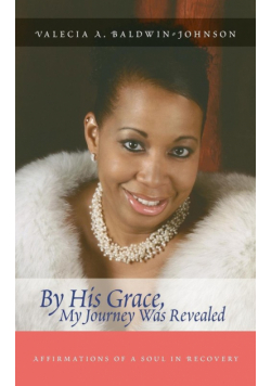 By His Grace My Journey Was Revealed