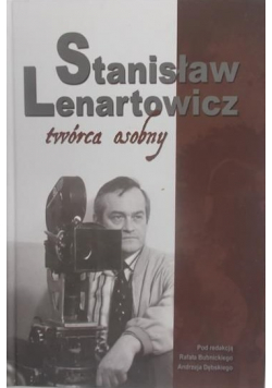 Stanisław Lenartowicz Twórca osobny