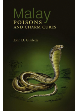 Malay Poisons and Charm Cures