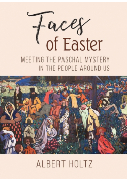 Faces of Easter