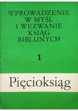 Wprowadzenie w myśl i wezwanie ksiąg biblijnych 1