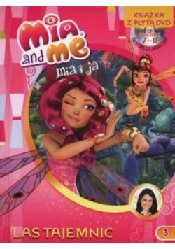 Mia and Me 3 Las Tajemnic Ksiażka z płytą DVD