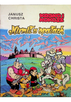 Kajko i kokosz Mirmił w opałach