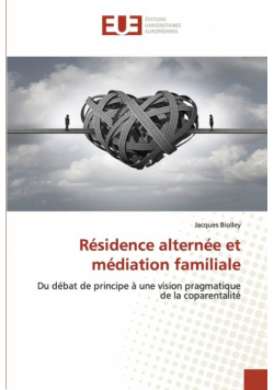 Résidence alternée et médiation familiale