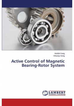 Active Control of Magnetic Bearing-Rotor System
