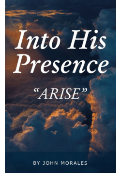 Into His Presence