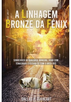 A Linhagem Bronze da Fénix