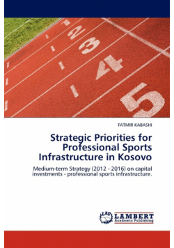 Strategic Priorities for Professional Sports Infrastructure in Kosovo