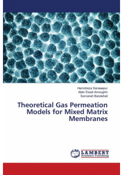 Theoretical Gas Permeation Models for Mixed Matrix Membranes