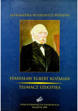 Stanisław Egbert Koźmian Tłumacz Szekspira