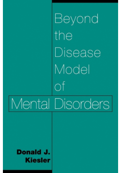 Beyond the Disease Model of Mental Disorders