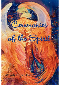 Ceremonies of the Spirit