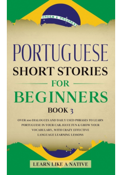 Portuguese Short Stories for Beginners Book 3