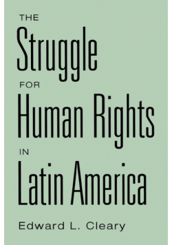 The Struggle for Human Rights in Latin America