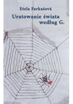 Uratowanie świata według G.