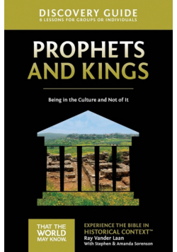 Prophets and Kings Discovery Guide
