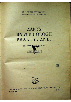 Zarys bakteriologii praktycznej