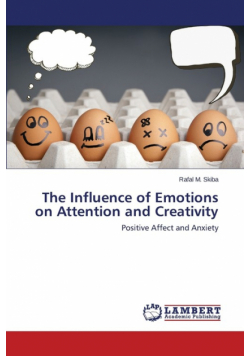 The Influence of Emotions on Attention and Creativity