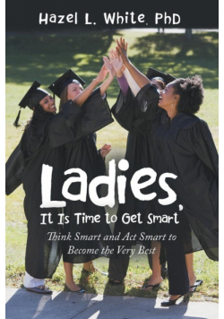 Ladies, It Is Time to Get Smart