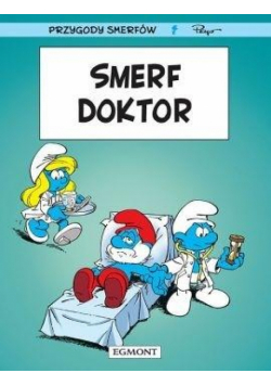 Przygody Smerfów T.18 Smerf Doktor