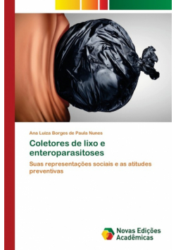 Coletores de lixo e enteroparasitoses