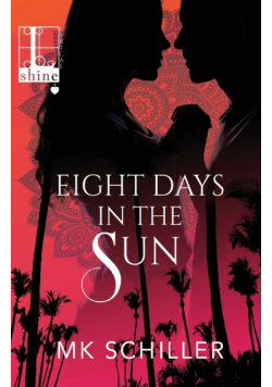 Eight Days in the Sun
