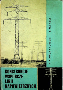 Konstrukcje wsporcze linii napowietrznych