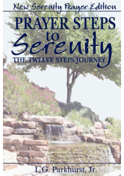 Prayer Steps to Serenity The Twelve Steps Journey