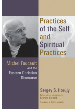 Practices of the Self and Spiritual Practices