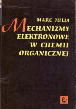 Mechanizmy Elektronowe w chemii organicznej