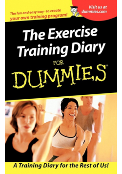 The Exercise Training Diary for Dummies