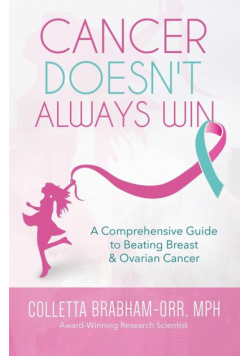 Cancer Doesn't Always Win