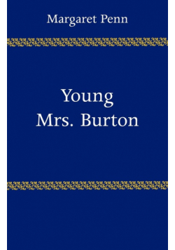 Young Mrs. Burton