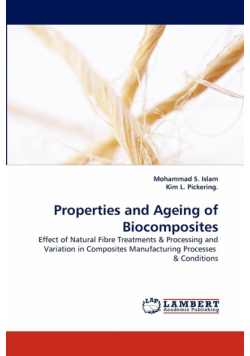 Properties and Ageing of Biocomposites