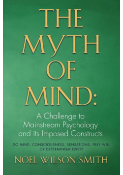The Myth Of Mind