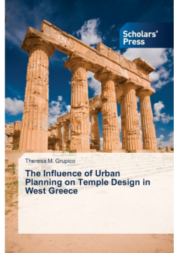 The Influence of Urban Planning on Temple Design in West Greece