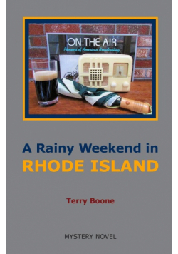 A Rainy Weekend in RHODE ISLAND
