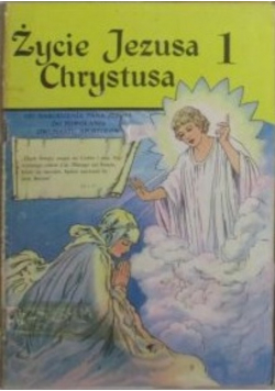 Życie Jezusa Chrystusa tom 1