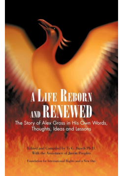A Life Reborn and Renewed