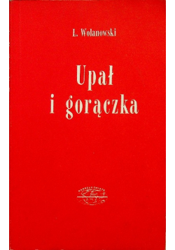 Upał i gorączka