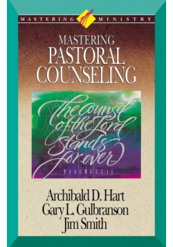 Mastering Pastoral Counseling