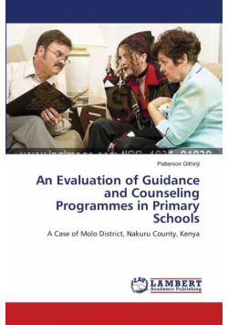 An Evaluation of Guidance and Counseling Programmes in Primary Schools