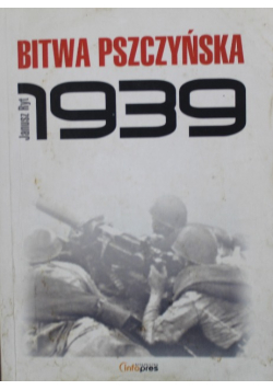 Bitwa pszczyńska 1939 dedykacja autora