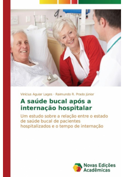 A saúde bucal após a internação hospitalar