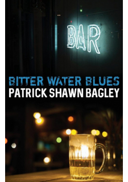 Bitter Water Blues