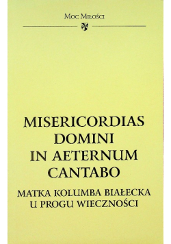 Misericordias domini in aeternum cantabo