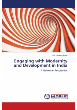 Engaging with Modernity and Development in India