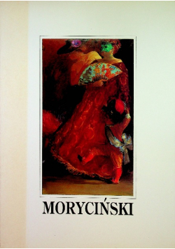 Grzegorz Moryciński Malarstwo