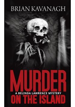 Murder on the Island (a Belinda Lawrence Mystery)